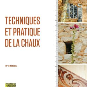 Techniques et pratique de la chaux – Ecole d’Avignon – 2ème édition