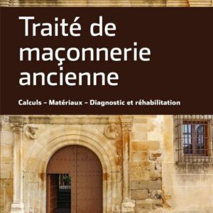 Traité de maçonnerie ancienne – Alain Popinet