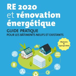 Re 2020 et rénovation énergétique – Sénova